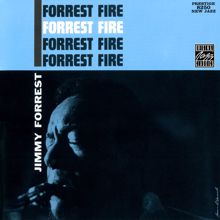 Jimmy Forrest: Forrest Fire