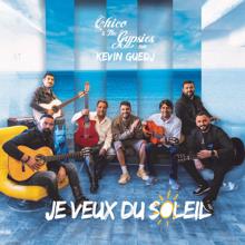 Chico & The Gypsies: Je veux du soleil