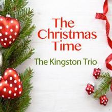 The Kingston Trio: The Christmas Time