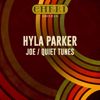 Hyla Parker: Joe / Quiet Tunes