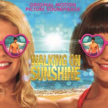 Various Artists: Walking on Sunshine (Original Motion Picture Soundtrack)
