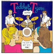 Teddy & The Tigers: Boppin'