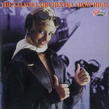 The Salsoul Orchestra: How High