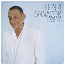 Henri Salvador: Henri Salvador 1975-1977