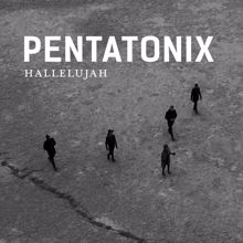 Pentatonix: Hallelujah