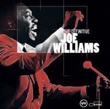 Joe Williams: The Definitive Joe Williams