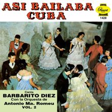 Barbarito Diez: Así Bailaba Cuba, Vol. 2