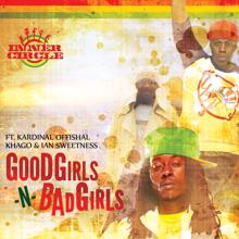 Inner Circle: Good Girls -N- Bad Girls (feat. Kardinal Offishal, Khago, Ian Sweetness)