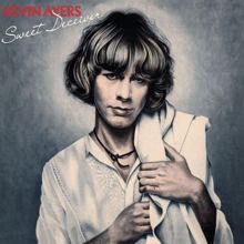 Kevin Ayers: Sweet Deceiver [With Bonus Tracks] (With Bonus Tracks)