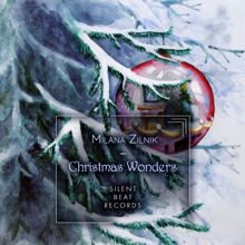 Milana Zilnik: Christmas Wonders