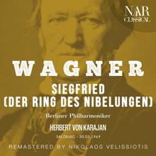 Herbert von Karajan, Berliner Philharmoniker: WAGNER: SIEGFRIED (DER RING DES NIBELUNGEN)