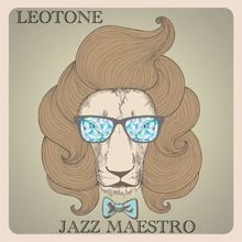 Leotone: Blessed (Jazz Maestro Style)