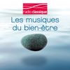 Various Artists: Les musiques du bien-être