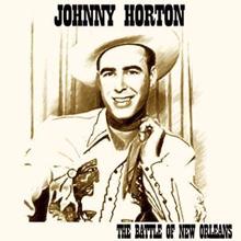 Johnny Horton: The Battle of New Orleans