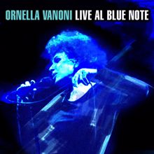 Ornella Vanoni: Ornella Vanoni Live al Blue Note