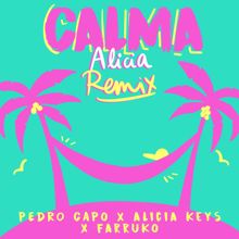 Pedro Capó, Alicia Keys & Farruko: Calma