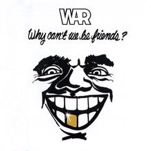 War: Why Can't We Be Friends