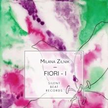 Milana Zilnik: Fiori - I