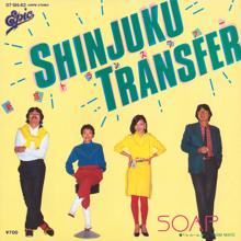 SOAP: Shinjuku Transfar