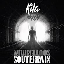 Kila: Souterrain