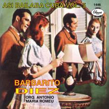 Barbarito Diez: Así Bailaba Cuba, Vol. 5