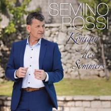 Semino Rossi: Königin des Sommers (Fox Mix)