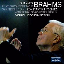 Dietrich Fischer-Dieskau: Brahms: Piano Concerto No. 2, Op. 83 & Symphony No. 4, Op. 98