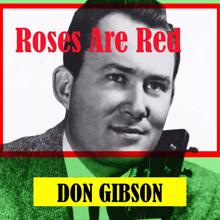 Don Gibson: Roses Are Red