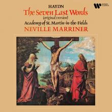 Sir Neville Marriner: Haydn: The Seven Last Words, Hob. XX:1