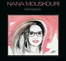 Nana Mouskouri: Par Amour