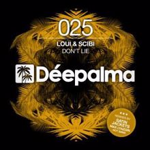 Loui & Scibi: Don't Lie (Satin Jackets Remix)