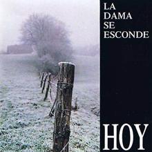 La Dama Se Esconde: Hoy