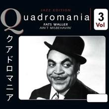 Fats Waller: Ain't Misbehavin, Vol. 3