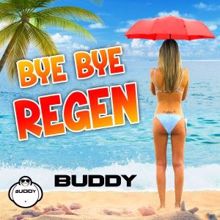 Buddy: Bye Bye Regen