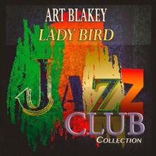 Art Blakey: Lady Bird