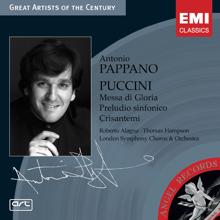 London Symphony Chorus, London Symphony Orchestra, Antonio Pappano, Thomas Hampson: Puccini: Messa di Gloria: Benedictus qui venit in nomine Domini