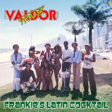 Frank Valdor & His Orchestra: Frankie's Latin Cocktail