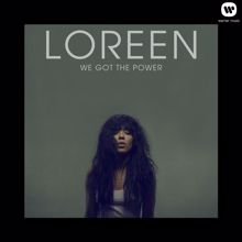 Loreen: We Got the Power - Remixes