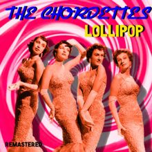 The Chordettes: Lollipop (Remastered)