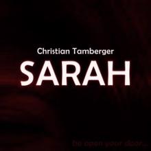 Christian Tamberger: Sarah