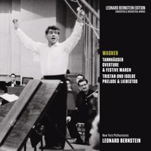 Leonard Bernstein: Wagner: Tannhäuser Overture & Festive March & Tristan und Isolde Prelude and Liebestod