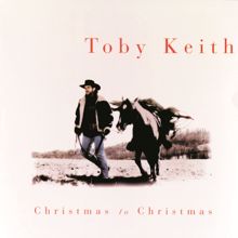 Toby Keith: All I Want For Christmas