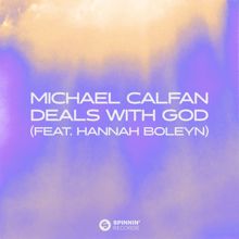 Michael Calfan: Deals With God (feat. Hannah Boleyn)