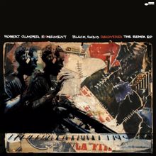 Robert Glasper: Black Radio Recovered: The Remix EP