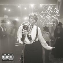 Missy Elliott, Slick Rick: Irresistible Delicious (feat. Slick Rick)