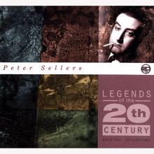 Peter Sellers: Legends Of The 20th Century