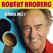 Robert Broberg: Rädda Mig!