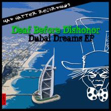 Deaf Before Dishonor: Burj (Original Mix)