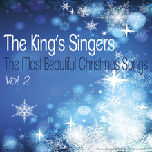 The King's Singers: The Most Beautiful Christmas Songs, Vol. 2