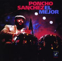 Poncho Sanchez: El Mejor